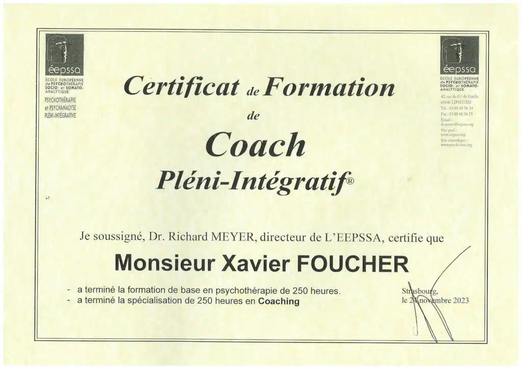Certificat de Coach Intégratif de Xavier Foucher, coach de vie à Paris 11, délivré par l’École Européenne de Psycho-Socio et Somato-Analyse du Dr Richard Meyer, attestant d’une formation sérieuse en accompagnement psychocorporel et coaching de vie.