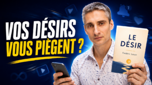 Vignette YouTube montrant Xavier Foucher avec un smartphone et un livre sur le désir, illustrant le conflit entre distraction immédiate, réflexion profonde et procrastination.