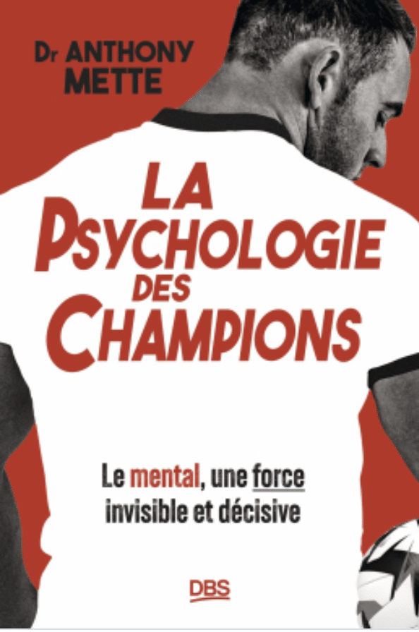 Couverture du livre La Psychologie des Champions du Dr Anthony Mette, utilisé dans un article sur les caractéristiques des champions.